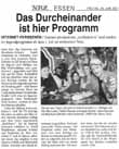 Das Durcheinander ist hier Programm